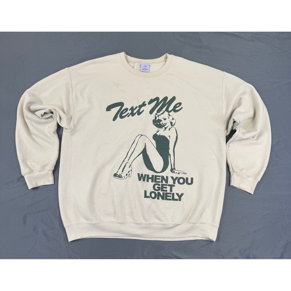 Lonely Ghost Text Me When You Get‎ Lonely Graphic Crewneck Sweatshirt Tan XL